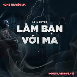 Làm Bạn Với Ma