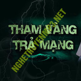 Tham Vàng Trả Mạng