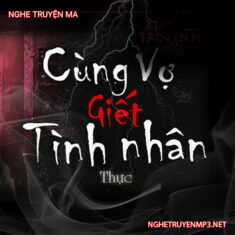 Cùng Vợ G.iết Nhân Tình