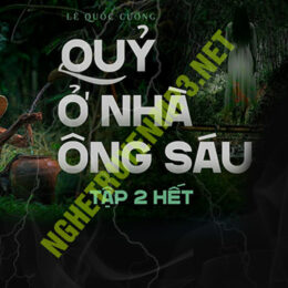 Quỷ Ở Nhà Ông Sáu