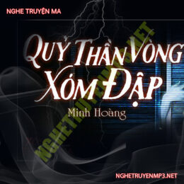 Quỷ Thần Vòng Xóm Đập