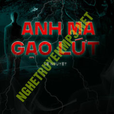 Anh Ma Gạo Lứt