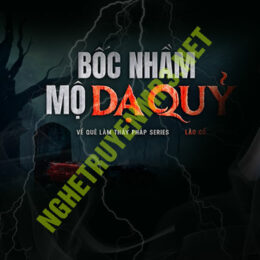 Bốc Nhầm Mộ Quỷ