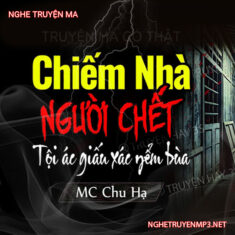 Cái Giá Phải Trả Khi Chiếm Nhà Người C.hết