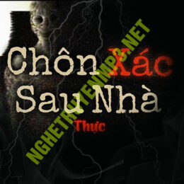 Chôn X.ác Sau Nhà