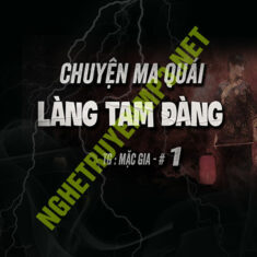 Chuyện Ma Quái Làng Tam Đàng