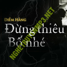 Đừng Thiêu Bố Nhé