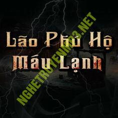 Lão Phú Hộ Máu Lạnh