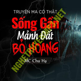 Sống Gần Mảnh Đất Bỏ Hoang