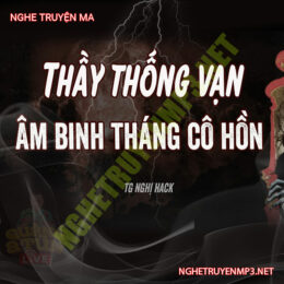 Ông Thống Vạn Tìm Âm Binh Tháng 7 Cô Hồn