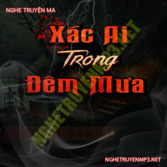 X.ác Ai Trong Đêm Mưa