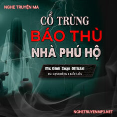 Cổ Trùng Báo Thù Nhà Phú Hộ