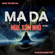 Ma Da Ngự Xóm Nhỏ