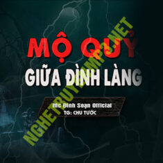 Mộ Quỷ Giữa Đình Làng