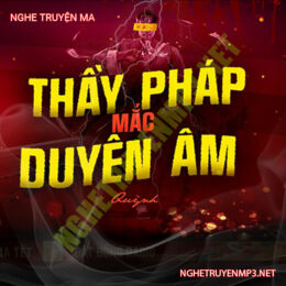 Thầy Pháp Mắc Duyên Âm