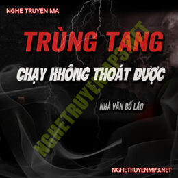 Trùng Tang Ám Nhà Thầy Cúng